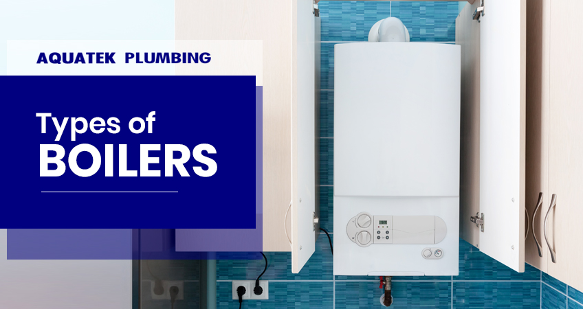 Different Types of Boiler Explained