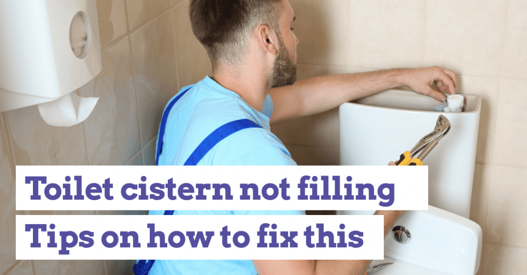 Toilet Cistern Not Filling