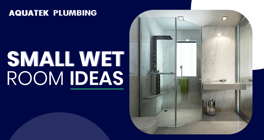Small Wet Room Ideas: Bathroom Ideas