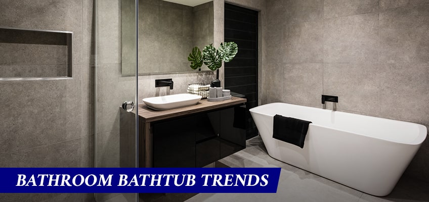 bathroom bathtub trends